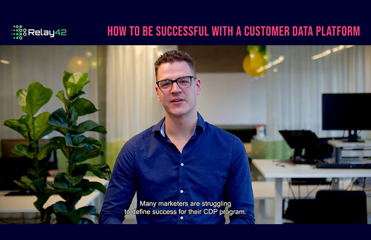 Video: How to be successful with a Customer Data Platform