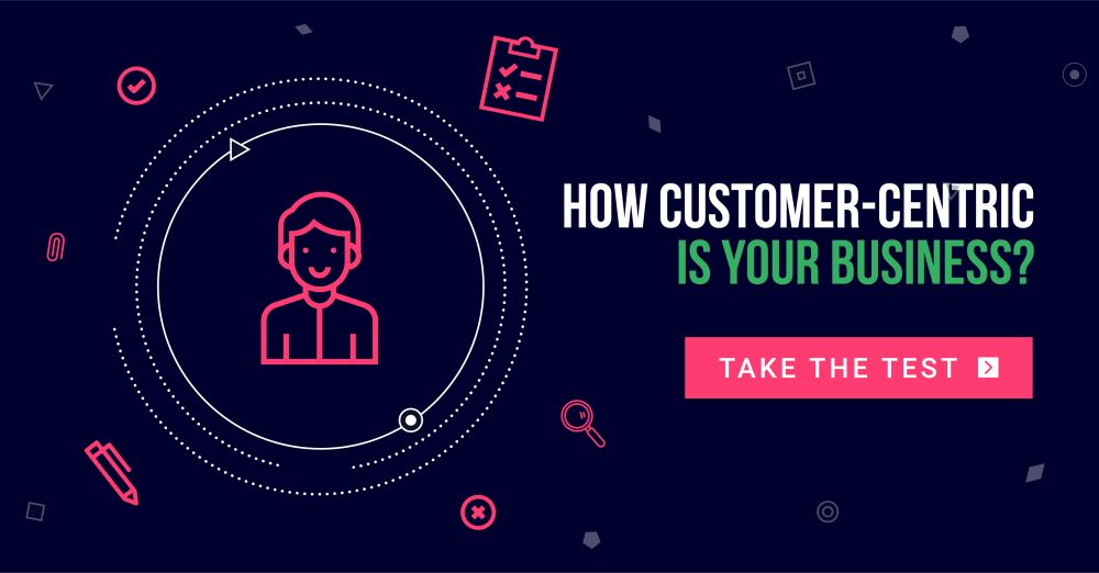 click the banner to take a customer-centricity quiz